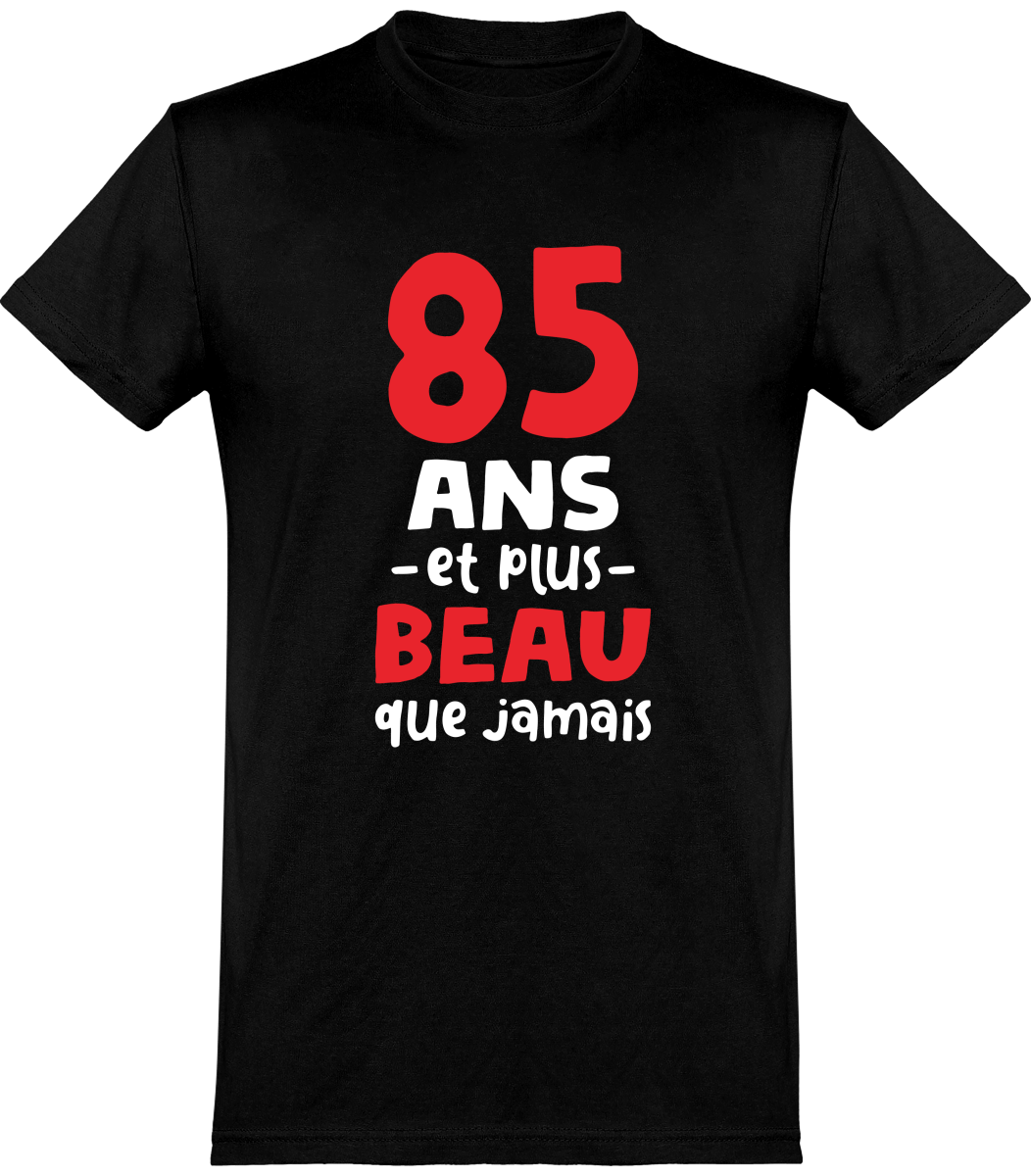 T-shirt Humour "85 Ans" Pour Anniversaire Homme - Cadeau Original 85ème Anniversaire