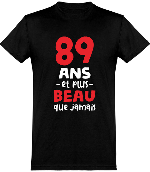  T shirt homme 89 ans et plus beau