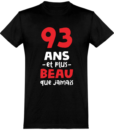  T shirt homme 93 ans et plus beau