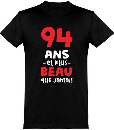  T shirt homme 94 ans et plus beau