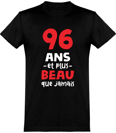  T shirt homme 96 ans et plus beau
