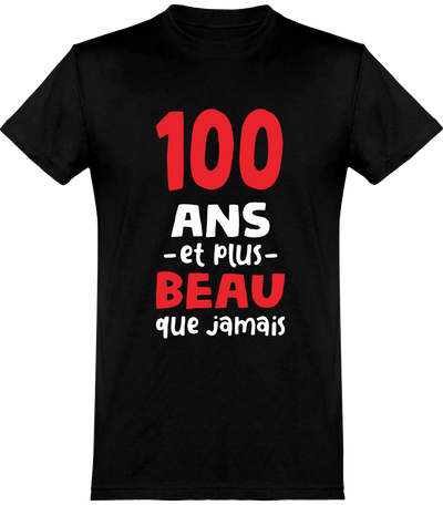  T shirt homme 100 ans et plus beau