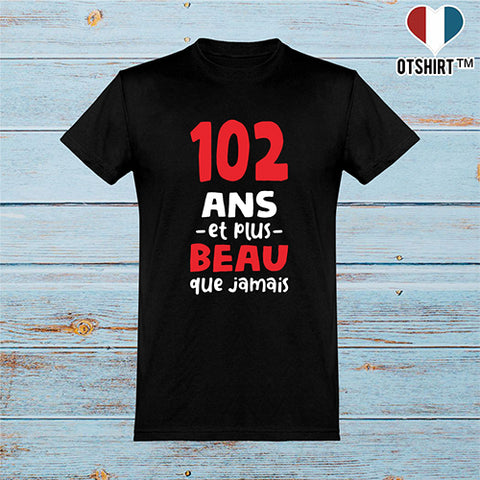  T shirt homme 102 ans et plus beau