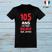  T shirt homme 105 ans et plus beau