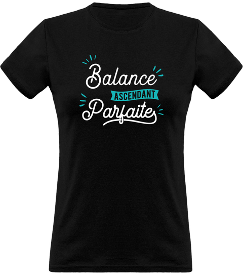 T shirt femme balance ascendant parfaite