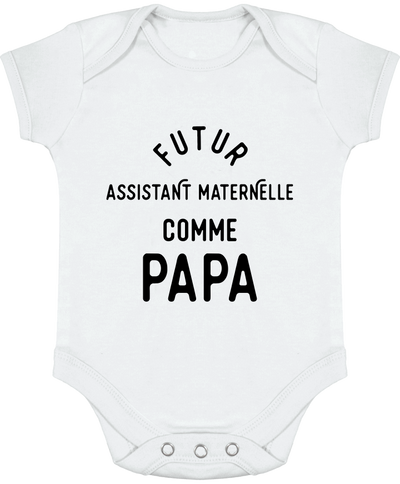 Body bébé Futur assistant maternelle comme papa