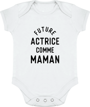 Body bébé Future actrice comme maman