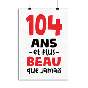 Affiche 104 ans et plus beau