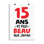 Affiche 15 ans et plus beau