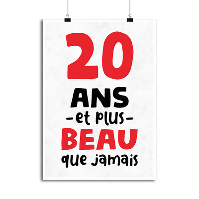 Affiche 20 ans et plus beau