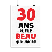 Affiche 30 ans et plus beau