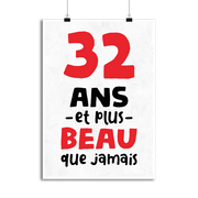 Affiche 32 ans et plus beau