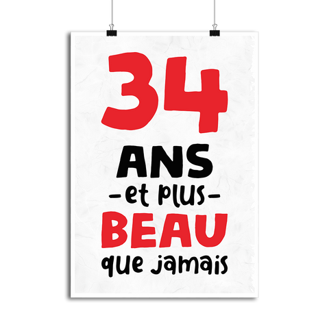 Affiche 34 ans et plus beau