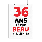 Affiche 36 ans et plus beau