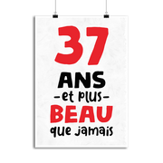 Affiche 37 ans et plus beau