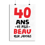 Affiche 40 ans et plus beau