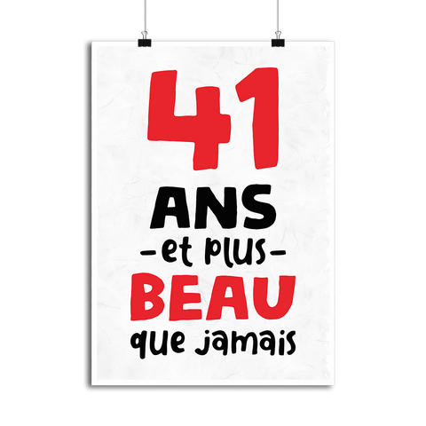 Affiche 41 ans et plus beau