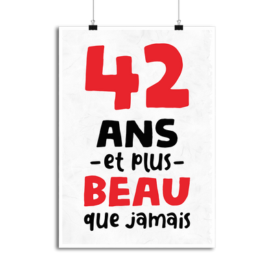 Affiche 42 ans et plus beau