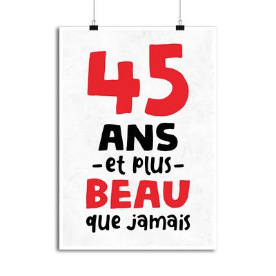 Affiche 45 ans et plus beau