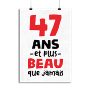 Affiche 47 ans et plus beau