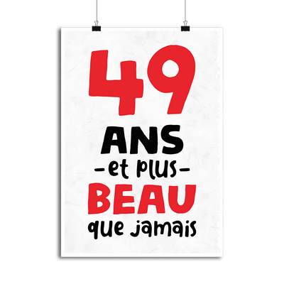Affiche 49 ans et plus beau