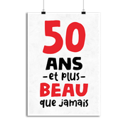 Affiche 50 ans et plus beau