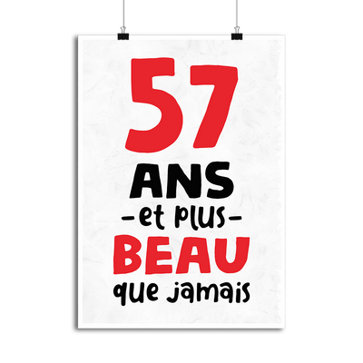Affiche 57 ans et plus beau