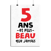 Affiche 5 ans et plus beau