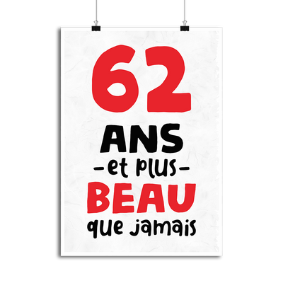 Affiche 62 ans et plus beau