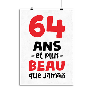 Affiche 64 ans et plus beau