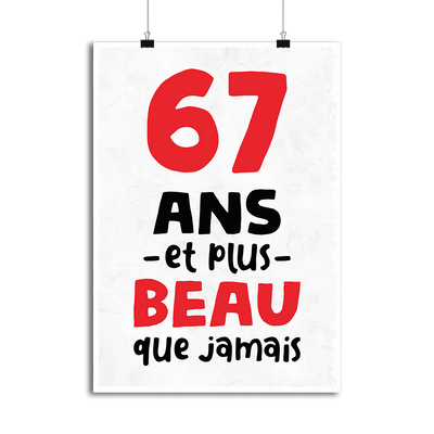 Affiche 67 ans et plus beau