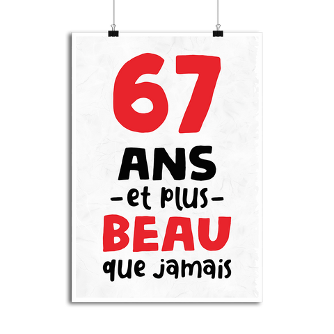 Affiche 67 ans et plus beau