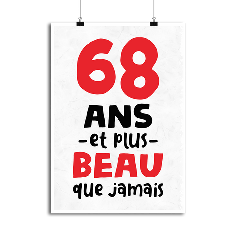 Affiche 68 ans et plus beau