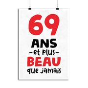 Affiche 69 ans et plus beau