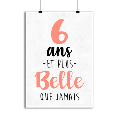 Affiche 6 ans et plus belle que jamais