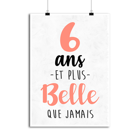 Affiche 6 ans et plus belle que jamais