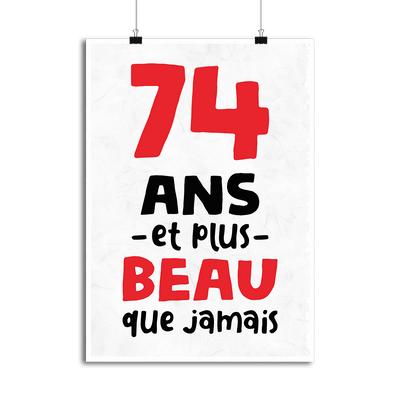 Affiche 74 ans et plus beau