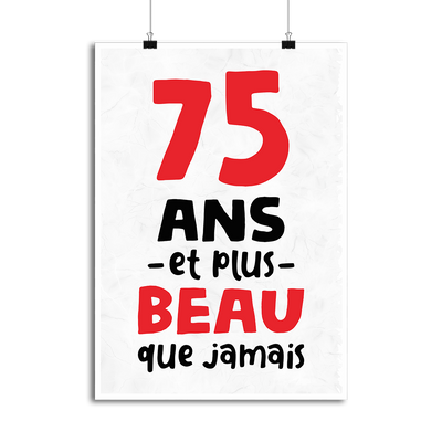Affiche 75 ans et plus beau