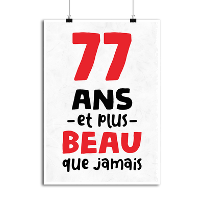 Affiche 77 ans et plus beau