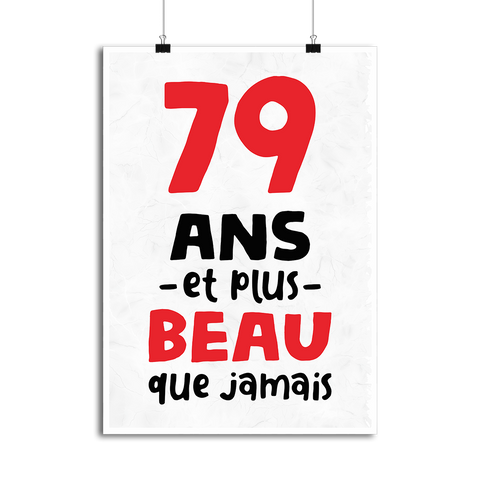 Affiche 79 ans et plus beau
