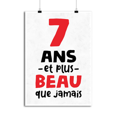 Affiche 7 ans et plus beau