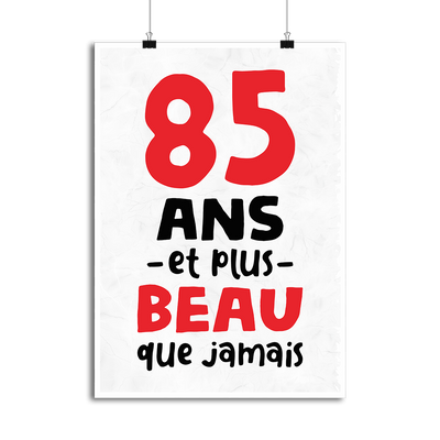 Affiche 85 ans et plus beau
