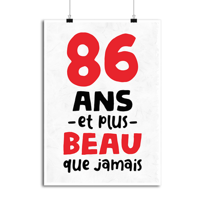 Affiche 86 ans et plus beau