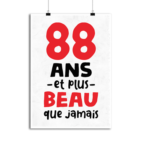 Affiche 88 ans et plus beau