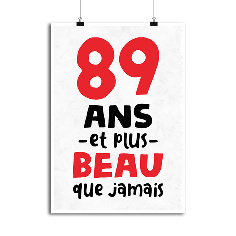 Affiche 89 ans et plus beau