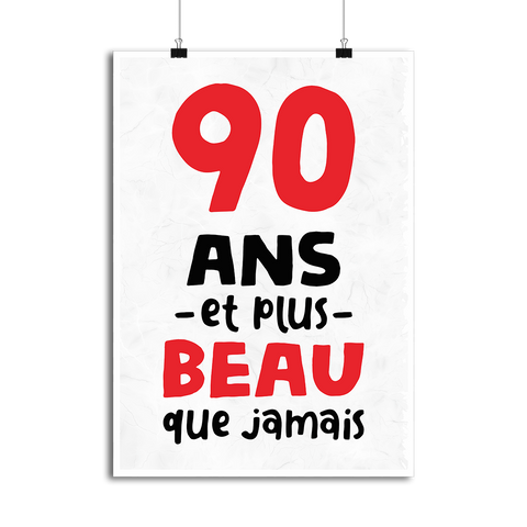 Affiche 90 ans et plus beau