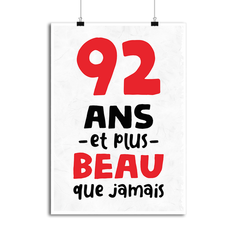 Affiche 92 ans et plus beau