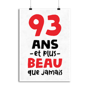 Affiche 93 ans et plus beau