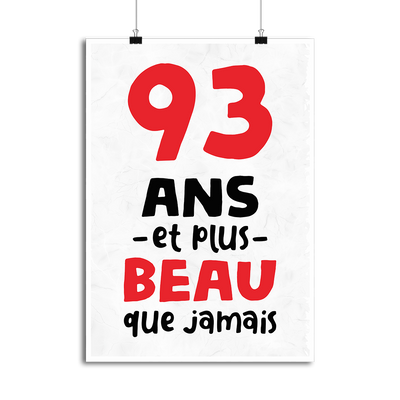 Affiche 93 ans et plus beau