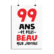 Affiche 99 ans et plus beau